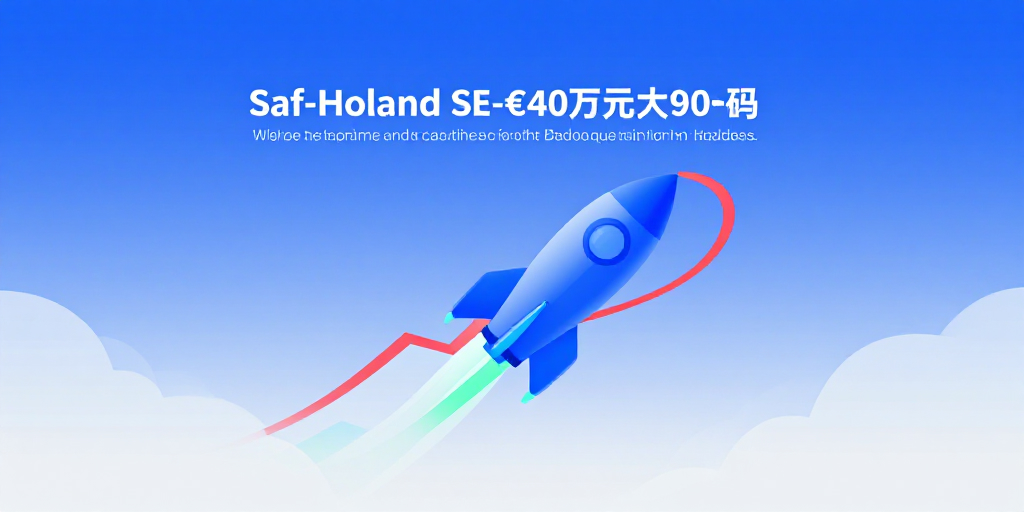 Saf‑Holland SE: Aktienkurs steigt, Rückkauf‑Programm & Haldex‑Übernahme sichern Wachstum Saf‑Holland SE: Aktienkurs steigt, Rückkauf‑Programm & Haldex‑Übernahme sichern Wachstum